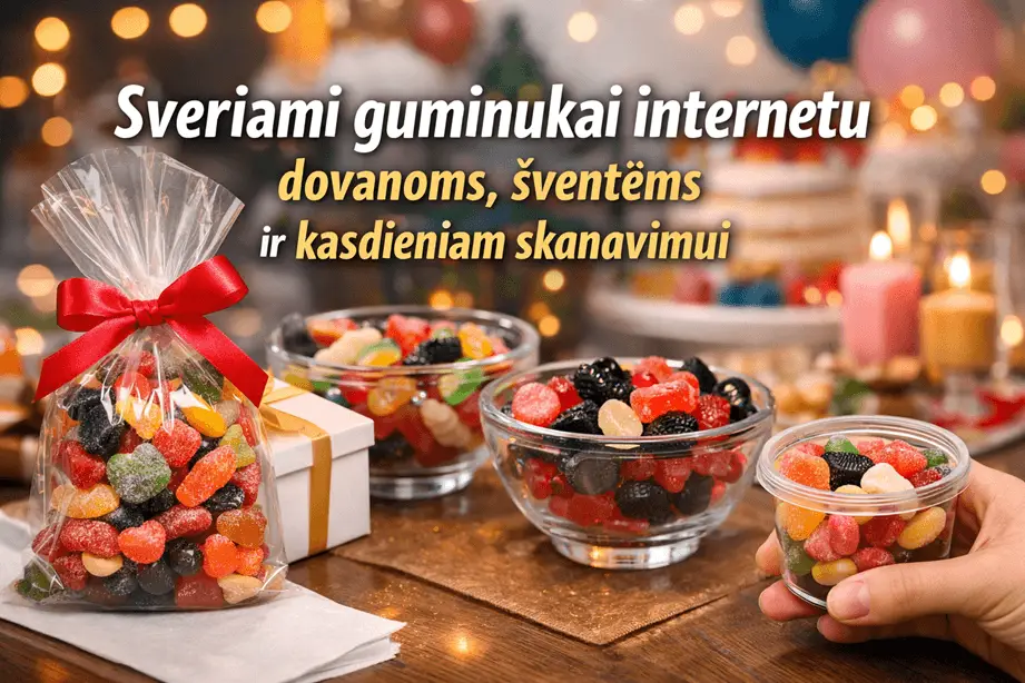Read more about the article Sveriami guminukai internetu dovanoms, šventėms ir kasdieniam skanavimui